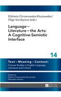 Language - Literature - the Arts