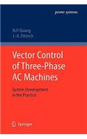 Vector Control of Three-Phase AC Machines