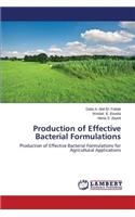 Production of Effective Bacterial Formulations