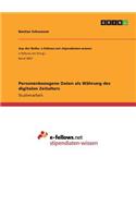 Personenbezogene Daten als Währung des digitalen Zeitalters