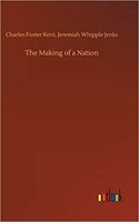 The Making of a Nation