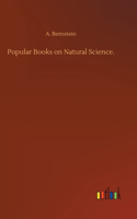 Popular Books on Natural Science.