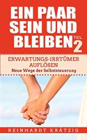 Ein Paar sein und bleiben! Teil 2