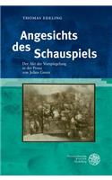 Angesichts Des Schauspiels: Der Akt Der Vorspiegelung in Der Prosa Von Julien Green