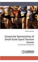 Corporate Sponsorship of Small-Scale Sport Tourism Events