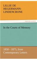 In the Courts of Memory