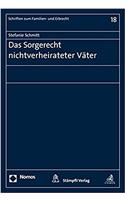 Das Sorgerecht Nichtverheirateter Vater