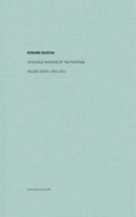 Ed Ruscha: Catalogue Raisonné of the Paintings, Volume Seven