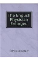 The English Physician Enlarged