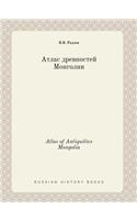 Atlas of Antiquities Mongolia