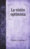 La vision optimista