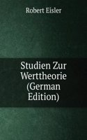Studien Zur Werttheorie (German Edition)