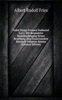 Ueber Einige Dramen Nathaniel Lee's: Mit Besonderer Berucksichtigung Seiner Beziehung Zum Franzosischen Heroisch-Galanten Roman (German Edition)