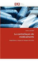 La Contrefa�on de M�dicaments