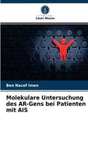 Molekulare Untersuchung des AR-Gens bei Patienten mit AIS