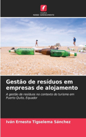 Gestão de resíduos em empresas de alojamento