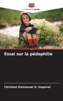 Essai sur la pédophilie