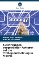 Auswirkungen ausgewählter Faktoren auf die Strategieumsetzung in Nigeria