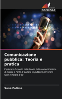 Comunicazione pubblica: Teoria e pratica