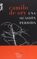 Una ocasion perdida (Capitel) (Spanish Edition)