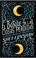 Bosque de Las Cosas Perdidas, El