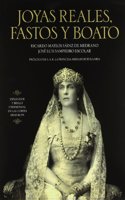 Joyas reales, fastos y boato : esplendor y brillo ceremonial en las cortes de Europa
