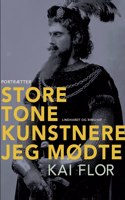 Store tonekunstnere jeg mødte