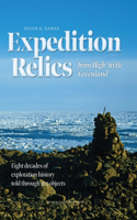 Expedition Relics from High Arctic Greenland