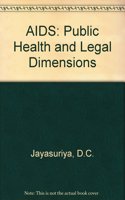 Aids: Public Health and Legal Dimensions