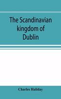 Scandinavian kingdom of Dublin
