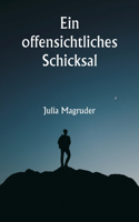 offensichtliches Schicksal