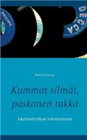 Kummat silmät, paskanen tukka: Iskelmälyriikan inhotuimmat