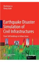 Earthquake Disaster Simulation of Civil Infrastructures
