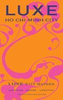 Ho Chi Minh Luxe City Guide 12