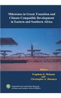 Milestones in Green Transition and Climate Compatible Development in Eastern and Southern Africa