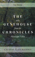 Genehouse Chronicles