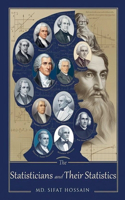 Statisticians and Their Statistics