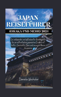 Japan-reiseführer (Osaka Und Mehr) 2024