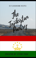 Tajikistan Pantry: 30 Flavoursome Recipe's