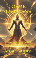 Cosmic Ramayana: A Galactic Saga of Destiny, Honor, and Divine Power