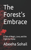 Forest's Embrace