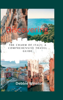 Discovering the Charm of Italy