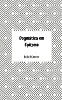 Dogmática em Epítome