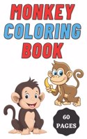 Monkey Coloring Book for Kids Age 2 - 7 Years. Drawing and Coloring Book for Early Learners.