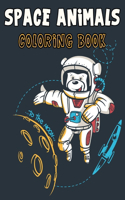 Space Animals Coloring Book: Animals in Outer Space Together with Planets, Astronauts, Space Ships, Rockets and More