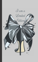 I am a limited Edition
