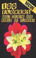 100 Flowers Adult Coloring Book. World Of Flowers: Adult Relaxation Coloring Book 100 Inspirational Floral Pattern Only Beautiful Flowers Coloring Book For Adults Relaxation