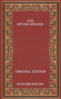 The Kipling Reader - Original Edition