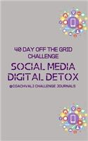 Social Media Digital Detox 40 Day Off the Grid Challenge