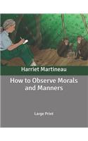 How to Observe Morals and Manners